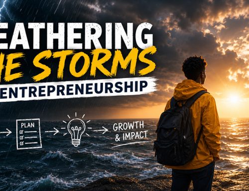 Weathering the Storms of Entrepreneurship