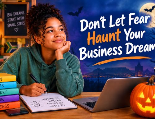 Don’t Let Fear Haunt Your Business Dreams